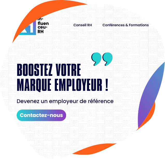 Boostez votre marque employeur avec Influence RH